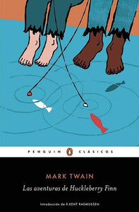 Las aventuras de Huckleberry Finn  / Adventures of Huckleberry Finn