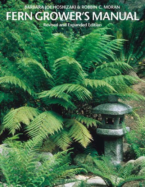 Fern Grower's Manual (Revised)