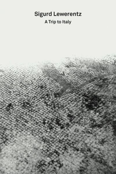 2g Essays: Sigurd Lewerentz: A Trip to Italy