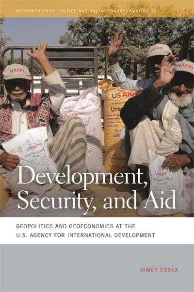 Development, Security, and Aid: Geopolitics and Geoeconomics at the U.S. Agency for International Development