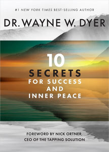 10 Secrets for Success and Inner Peace