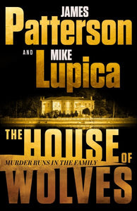 House of Wolves: A Thriller
