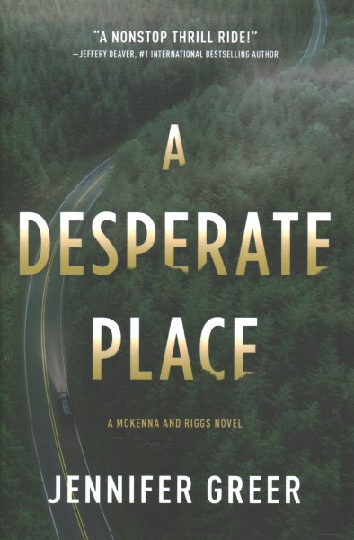 A Desperate Place: A McKenna and Riggs Novel