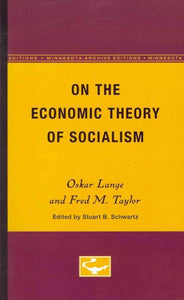 On the Economic Theory of Socialism: Volume 2 (Minne)