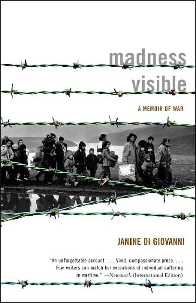 Madness Visible: A Memoir of War