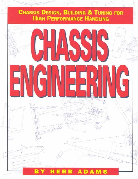 Chassis Engineering: Chassis Design, Building & Tuning for High Performance Cars