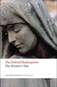 Das Wintermärchen: Das Oxford Shakespeare-Wintermärchen