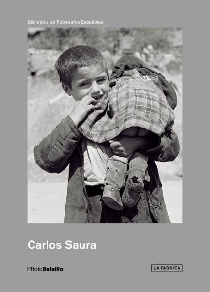 Carlos Saura: Photobolsillo: Early Years, 1950-1962