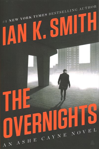 The Overnights: An Ashe Cayne Novel, Book 3