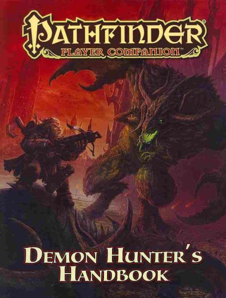Pathfinder Player Companion: Demon Hunter's Handbook
