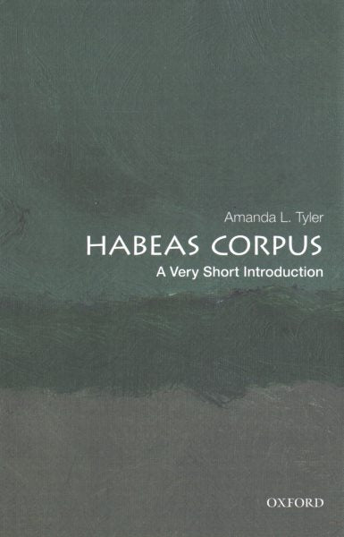 Habeas Corpus: A Very Short Introduction