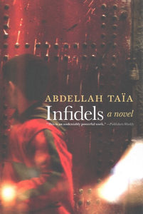 Infidels: A Novel