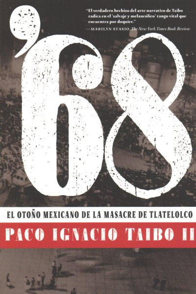 68: El otoño mexicano de la masacre de Tlatelolco