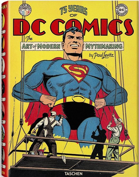 75 Years of DC Comics: The Art of Modern Mythmaking