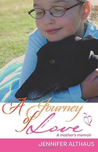 A Journey of Love: A mother's memoir