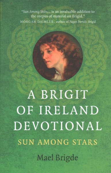 A Brigit of Ireland Devotional: Sun Among Stars