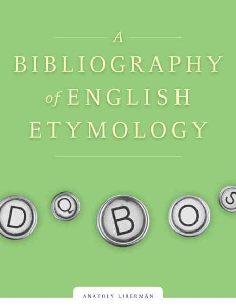 A Bibliography of English Etymology: Sources and Word List
