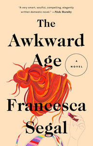 The Awkward Age: A Novel