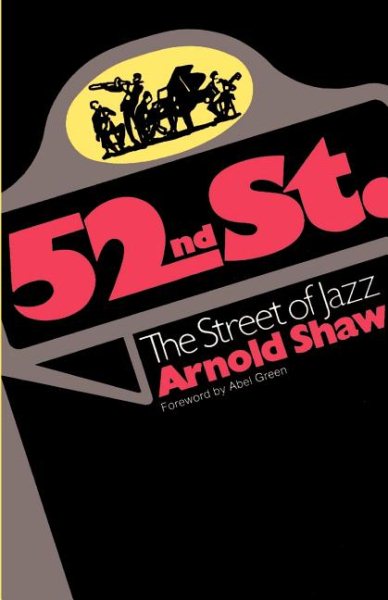 52nd Street: The Street of Jazz