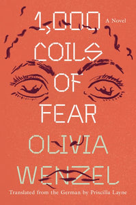 1,000 Coils of Fear: A Novel