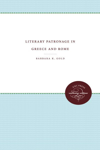 Literary Patronage in Greece and Rome