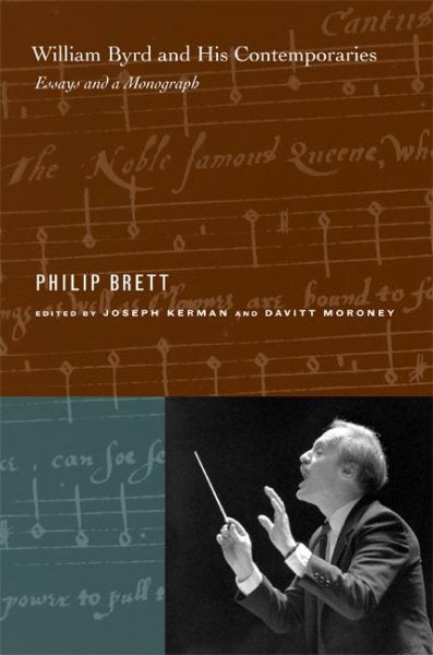 William Byrd and His Contemporaries: Essays and a Monograph