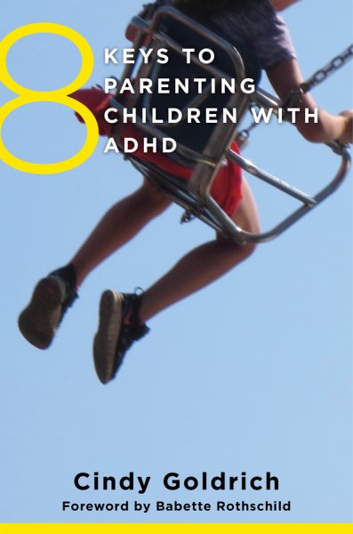 8 Keys to Parenting Children with ADHD