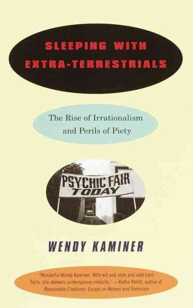 Sleeping With Extra-Terrestrials: The Rise of Irrationalism and Perils of Piety
