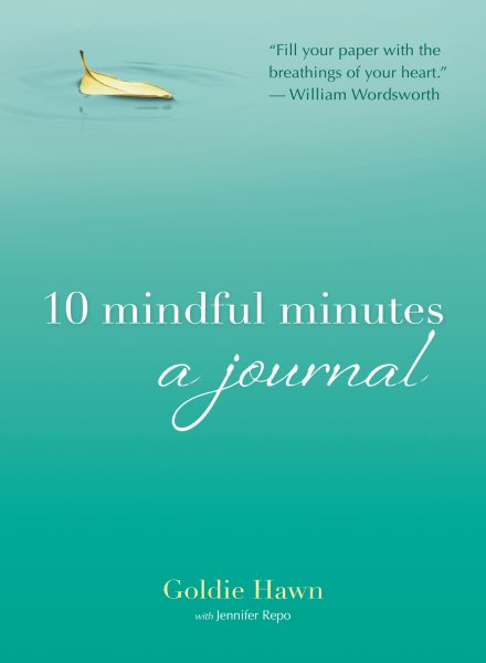 10 Mindful Minutes: A Journal