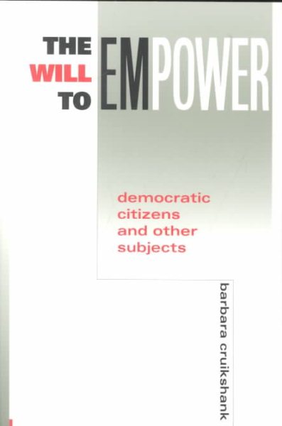 The Will to Empower: Democratic Citizens and Other Subjects