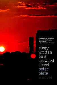 Elegy Written on a Crowded Street: A Novel