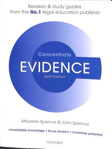 Evidence Concentrate: Law Revision and Study Guide