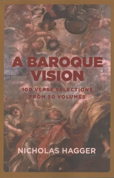 A Baroque Vision: 100 verse selections from 50 volumes