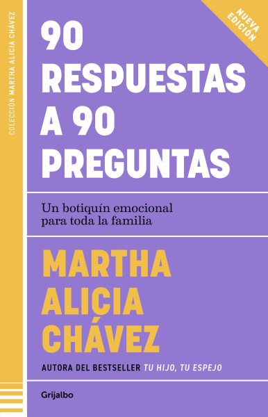 90 respuestas a 90 preguntas: Un botiquín emocional para toda la familia / 90 Ans wers to 90 Questions