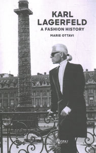 Karl Lagerfeld: A Fashion History