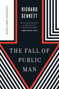 The Fall of Public Man (Anniversary)