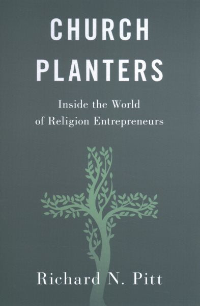 Church Planters: Inside the World of Religion Entrepreneurs