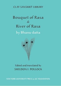 "Bouquet of Rasa" & "River of Rasa"