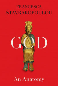 God: An Anatomy