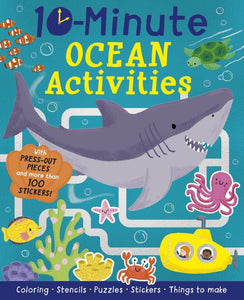 10-Minute Ocean Activities: With Press-out Pieces and More Than 100 Stickers!