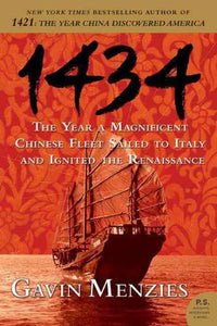 1434: The Year a Magnificent Chinese Fleet Sailed to Italy and Ignited the Renaissance