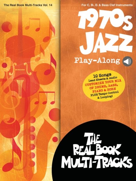 1970s Jazz Play-Along Real Book Multi-Tracks Series Volume 14: Book with Online Audio