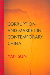 Corruption and Market in Contemporary China