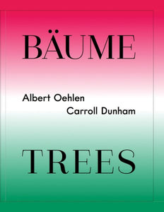 Albert Oehlen & Carroll Dunham: Trees
