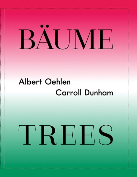 Albert Oehlen & Carroll Dunham: Trees