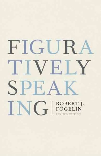 Figuratively Speaking: Revised Edition (Revised)