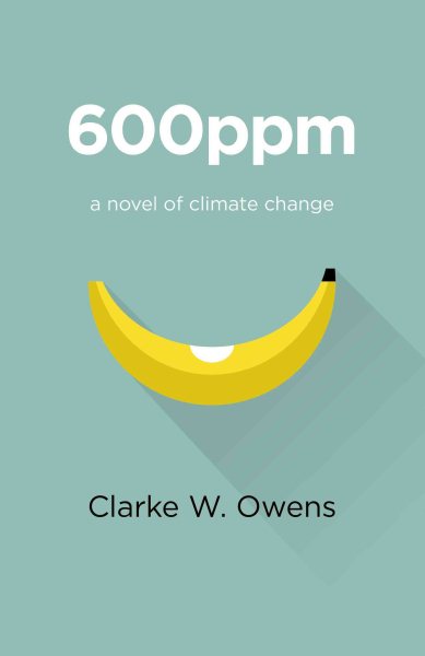 600ppm: A Novel Of Climate Change