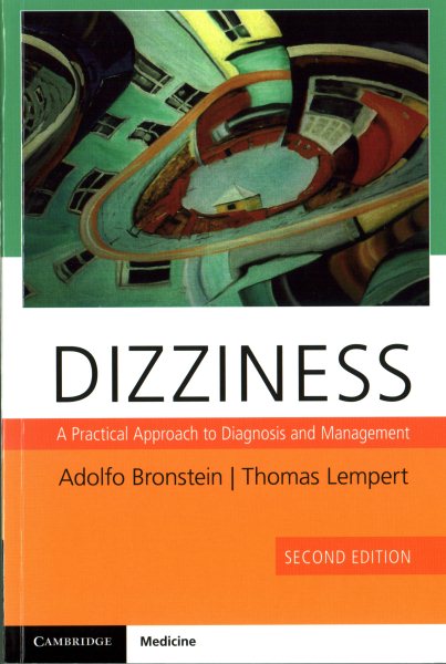 Dizziness with Downloadable Video: A Practical Approach to Diagnosis and Management (Revised)
