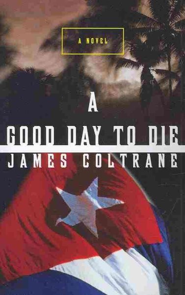 A Good Day to Die