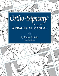 Ortho-Bionomy: A Practical Manual